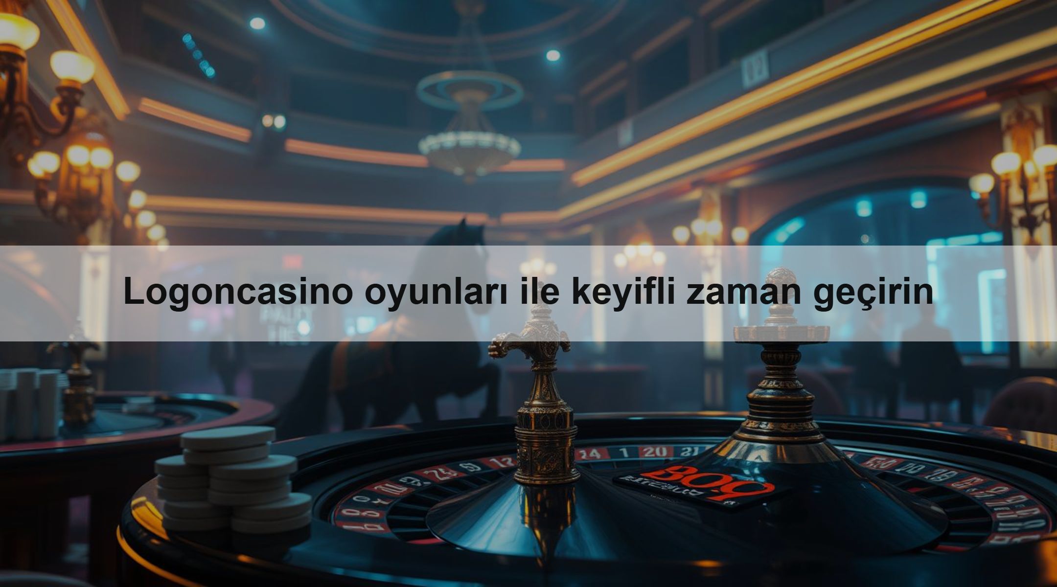 Logoncasino oyunları ile keyifli zaman geçirin 1 Logoncasino oyunları ile keyifli zaman geçirin